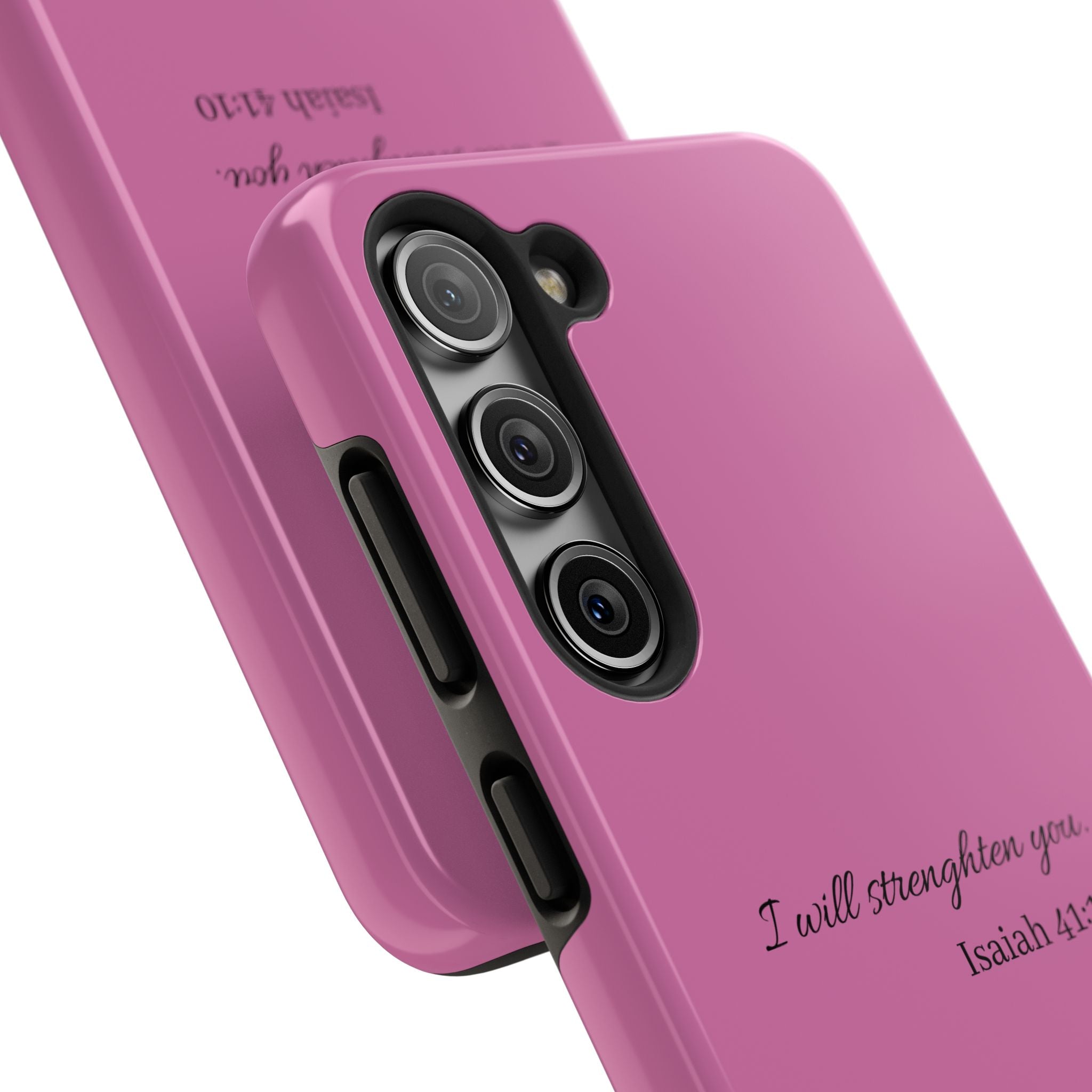Isaiah 41:10 Tough Phone Case — "I Will Strengthen You" Pink Protective Cover
