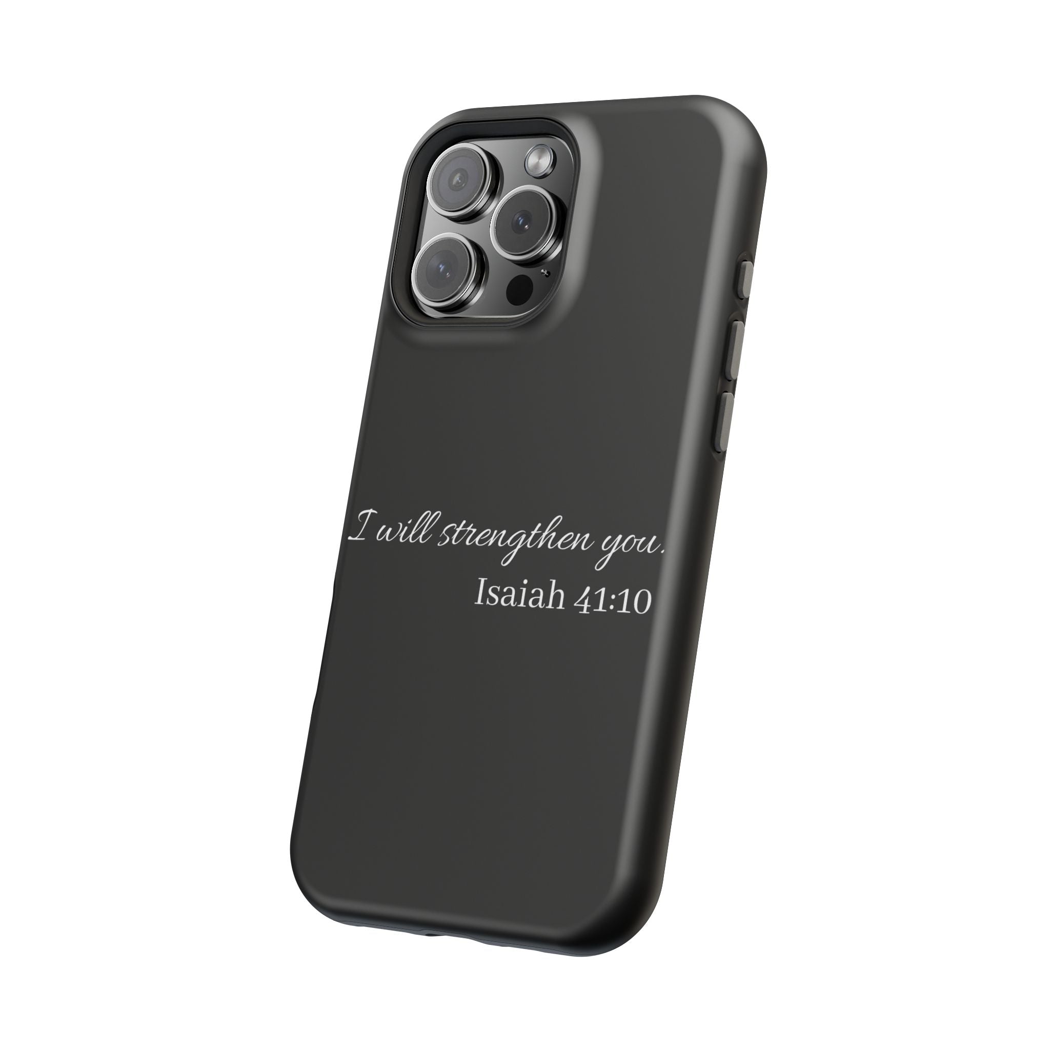 Biblical Isaiah 41:10 Magnetic Impact-Resistant Phone Case — 'I Will Strengthen You'