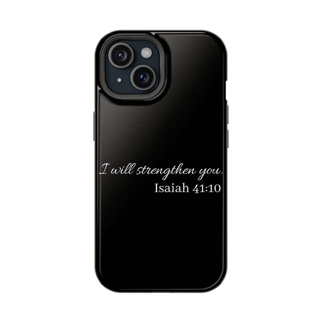 Biblical Isaiah 41:10 Magnetic Impact-Resistant Phone Case — 'I Will Strengthen You'