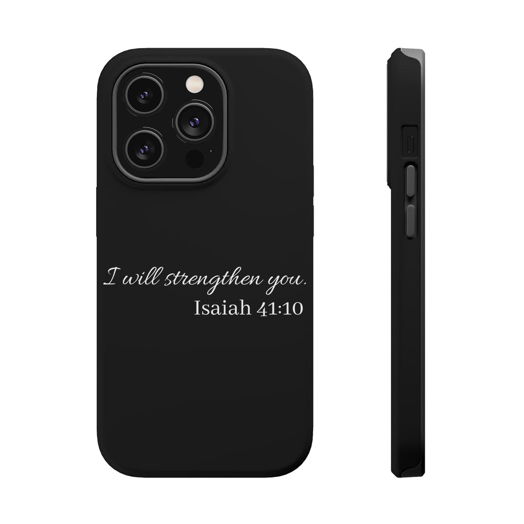 Biblical Isaiah 41:10 Magnetic Impact-Resistant Phone Case — 'I Will Strengthen You'