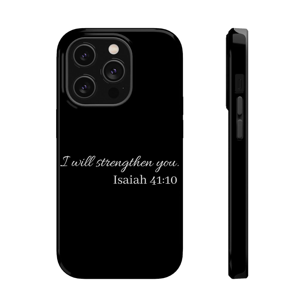 Biblical Isaiah 41:10 Magnetic Impact-Resistant Phone Case — 'I Will Strengthen You'