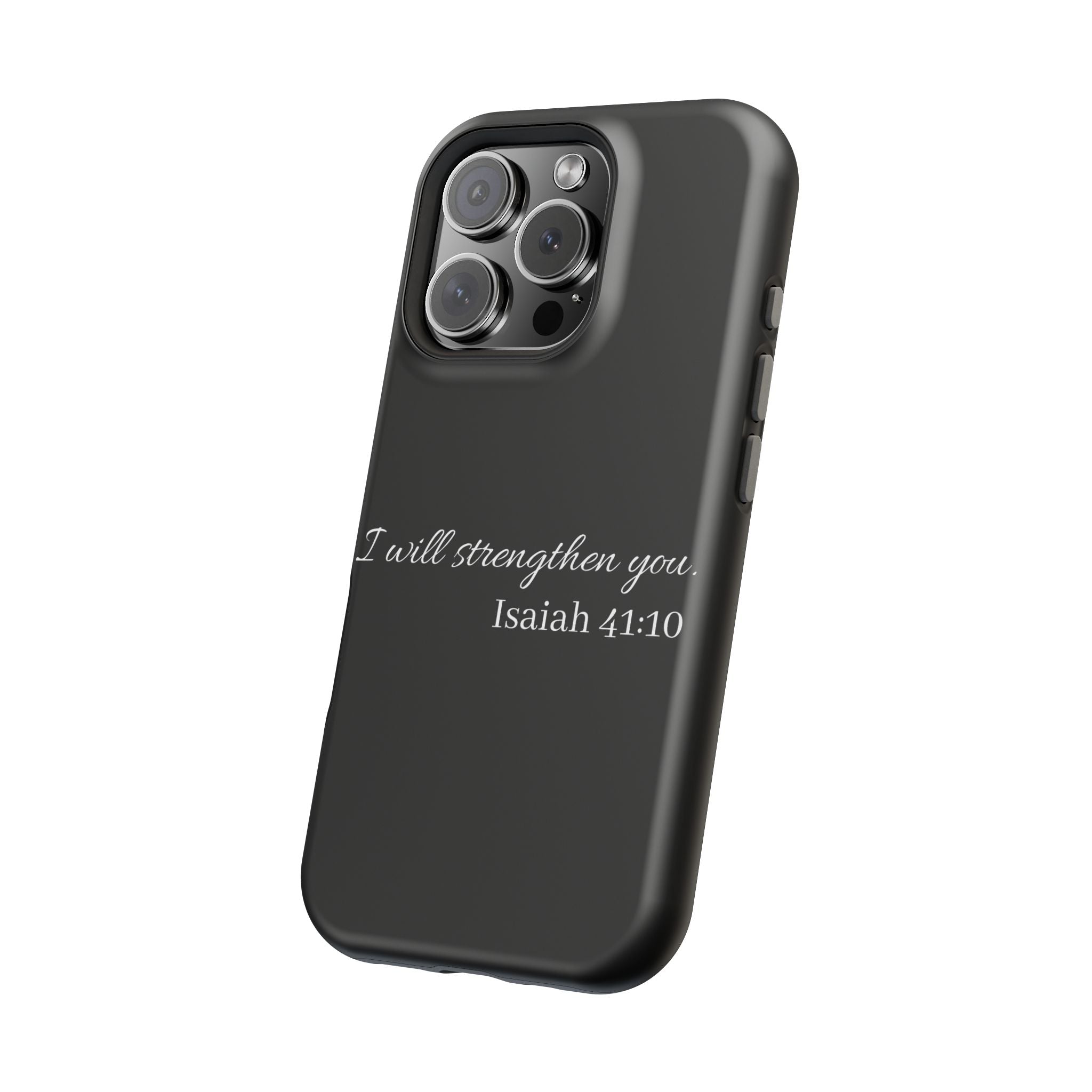 Biblical Isaiah 41:10 Magnetic Impact-Resistant Phone Case — 'I Will Strengthen You'