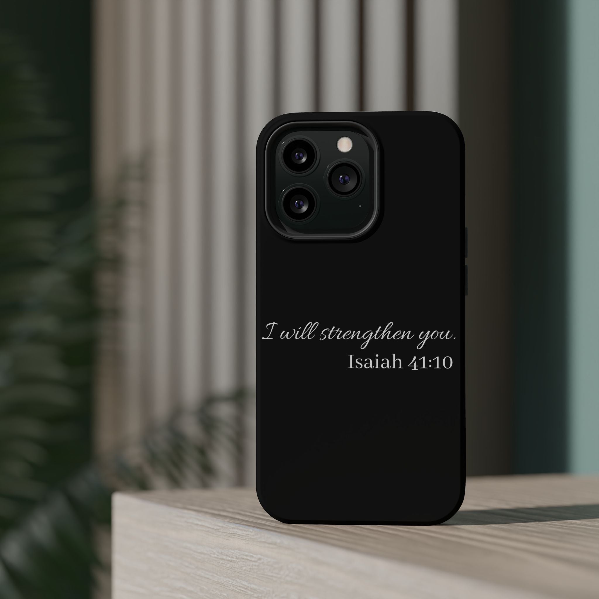 Biblical Isaiah 41:10 Magnetic Impact-Resistant Phone Case — 'I Will Strengthen You'