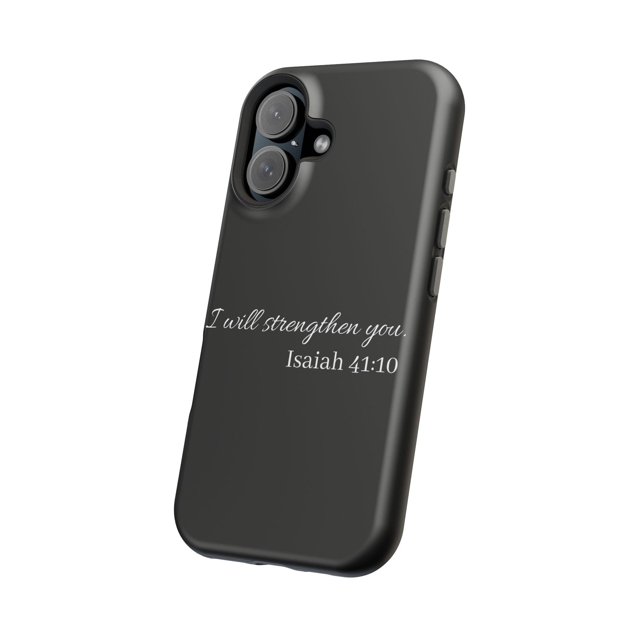 Biblical Isaiah 41:10 Magnetic Impact-Resistant Phone Case — 'I Will Strengthen You'