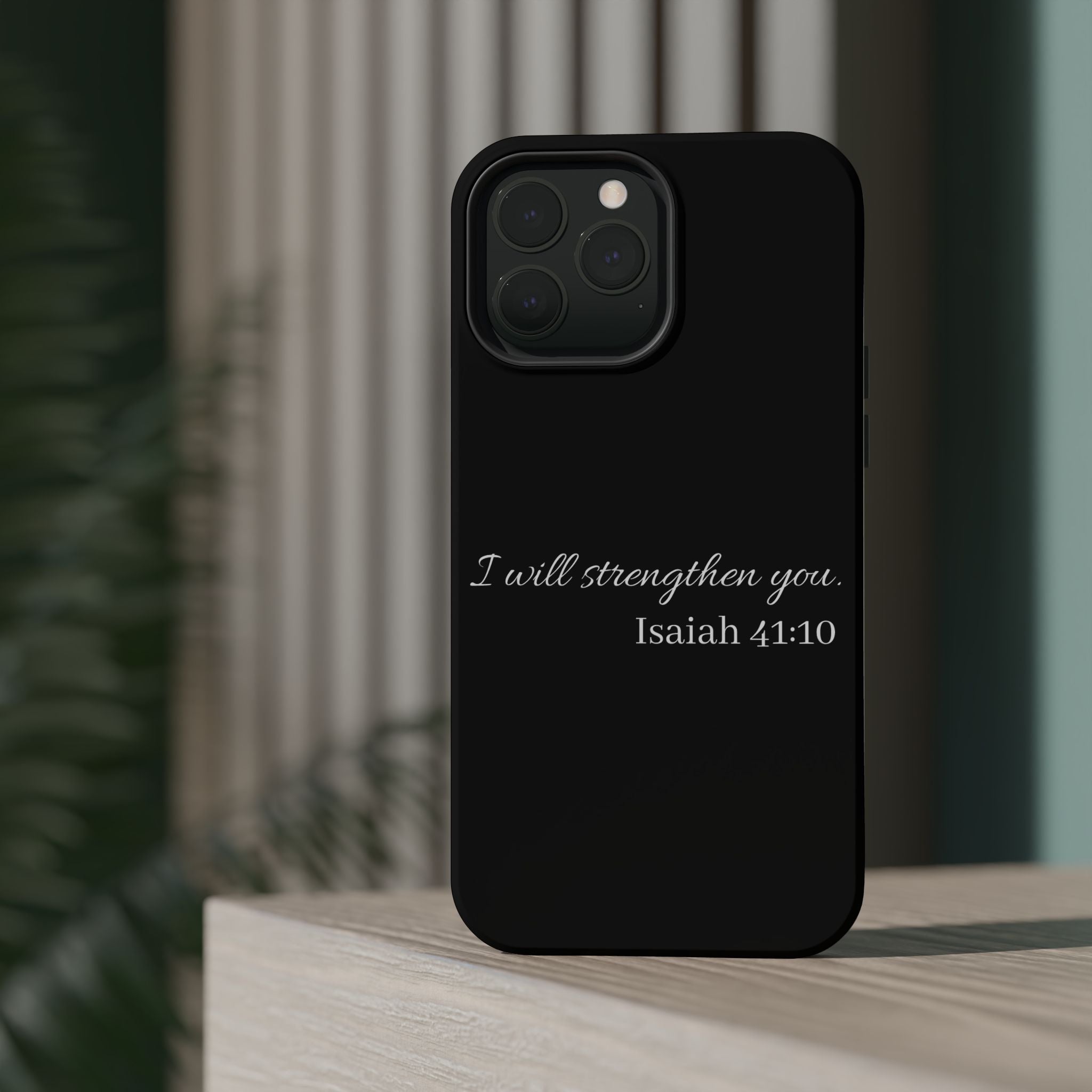 Biblical Isaiah 41:10 Magnetic Impact-Resistant Phone Case — 'I Will Strengthen You'