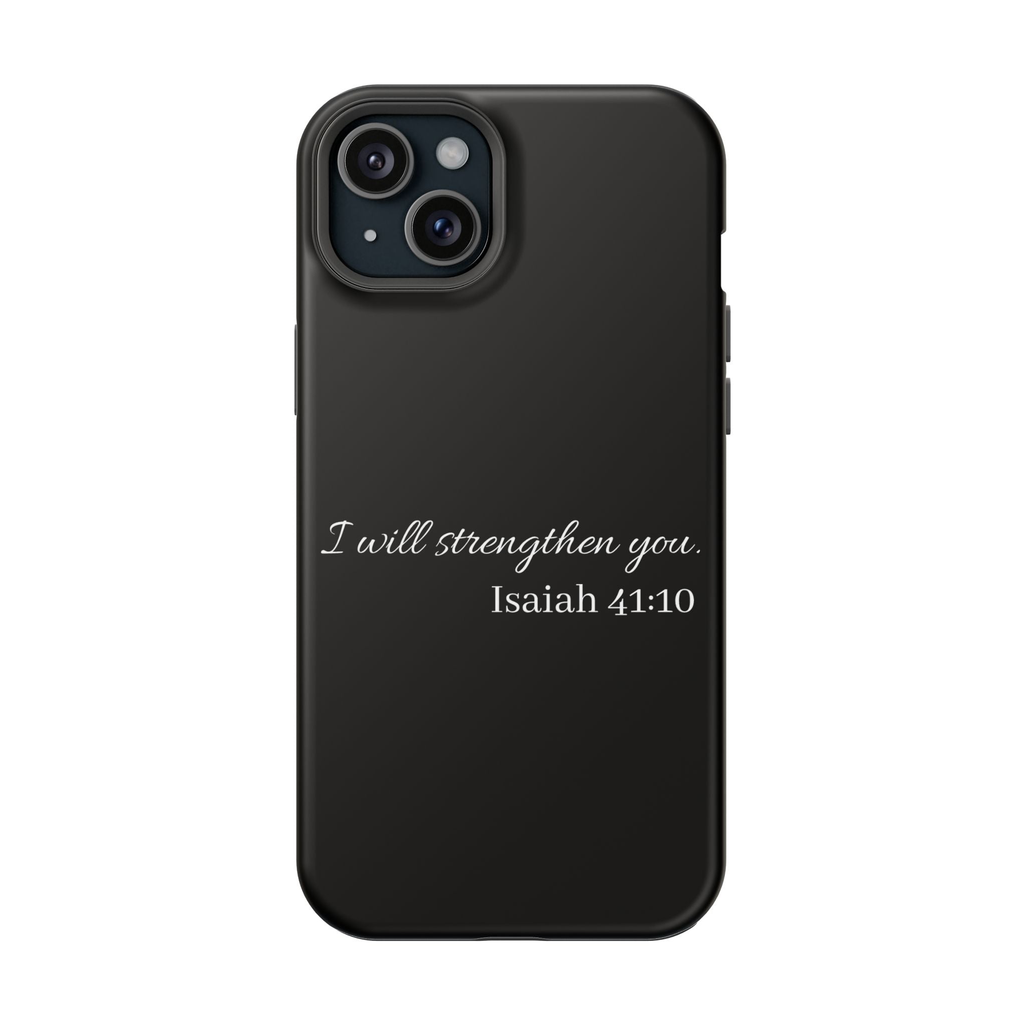 Biblical Isaiah 41:10 Magnetic Impact-Resistant Phone Case — 'I Will Strengthen You'