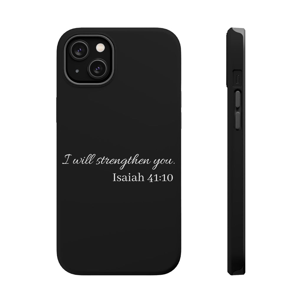 Biblical Isaiah 41:10 Magnetic Impact-Resistant Phone Case — 'I Will Strengthen You'