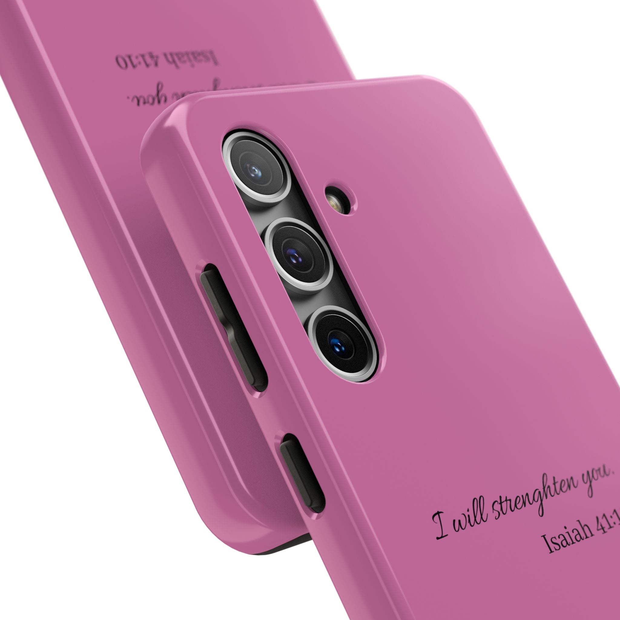 Isaiah 41:10 Tough Phone Case — "I Will Strengthen You" Pink Protective Cover