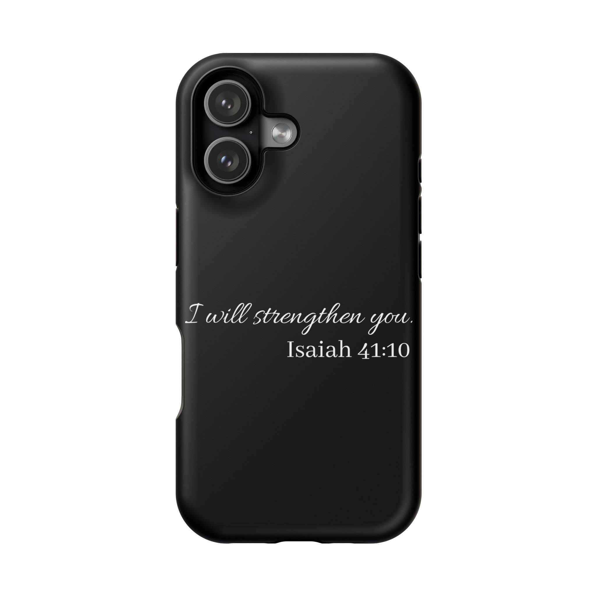 Biblical Isaiah 41:10 Magnetic Impact-Resistant Phone Case — 'I Will Strengthen You'