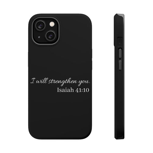 Biblical Isaiah 41:10 Magnetic Impact-Resistant Phone Case — 'I Will Strengthen You'