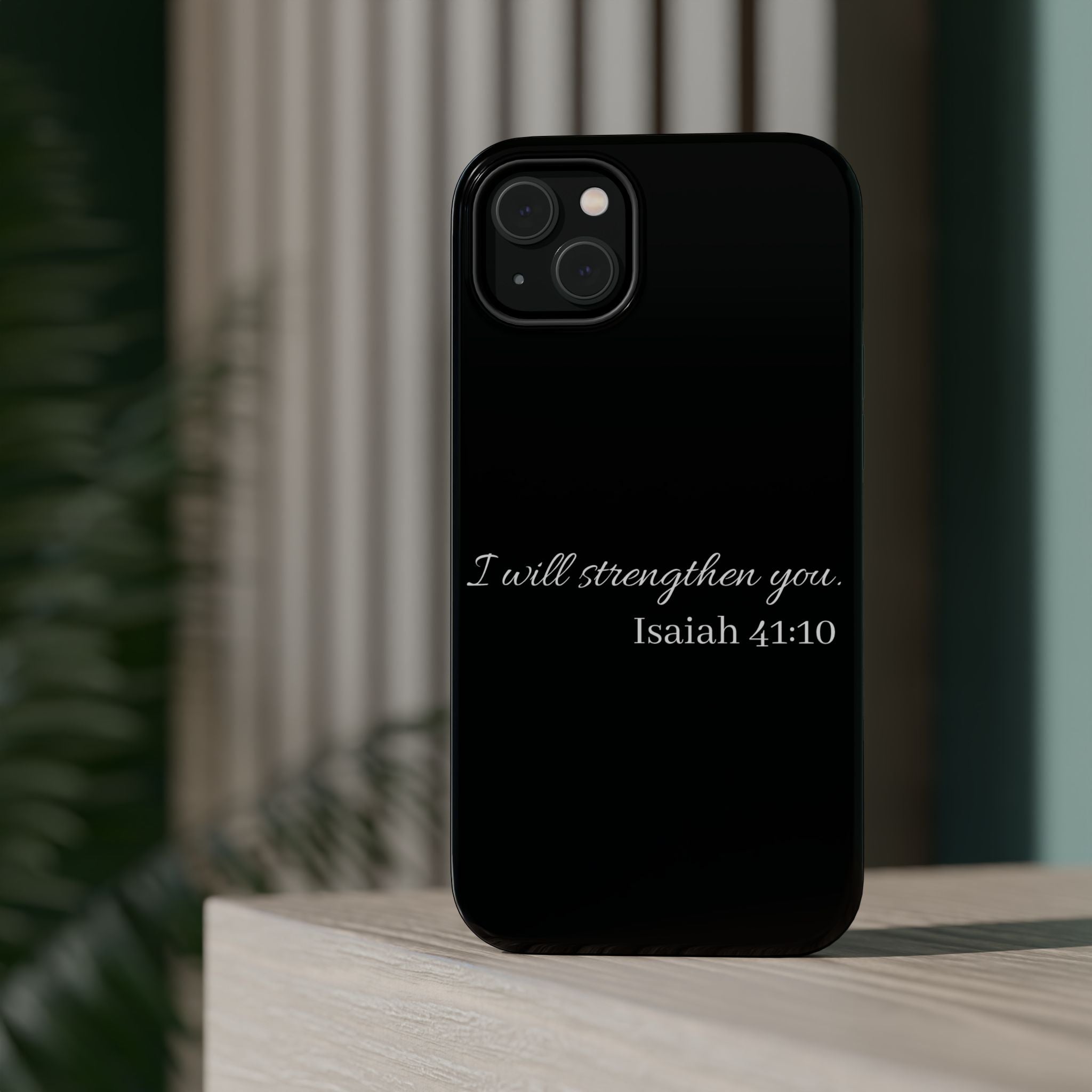 Biblical Isaiah 41:10 Magnetic Impact-Resistant Phone Case — 'I Will Strengthen You'