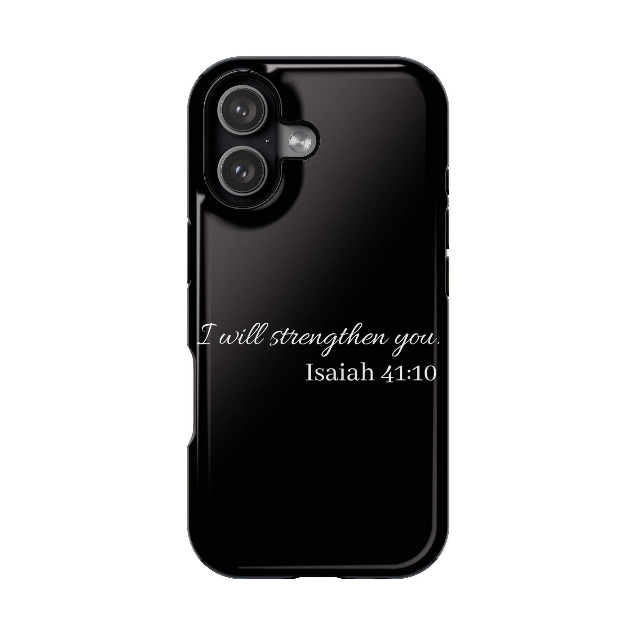 Biblical Isaiah 41:10 Magnetic Impact-Resistant Phone Case — 'I Will Strengthen You'