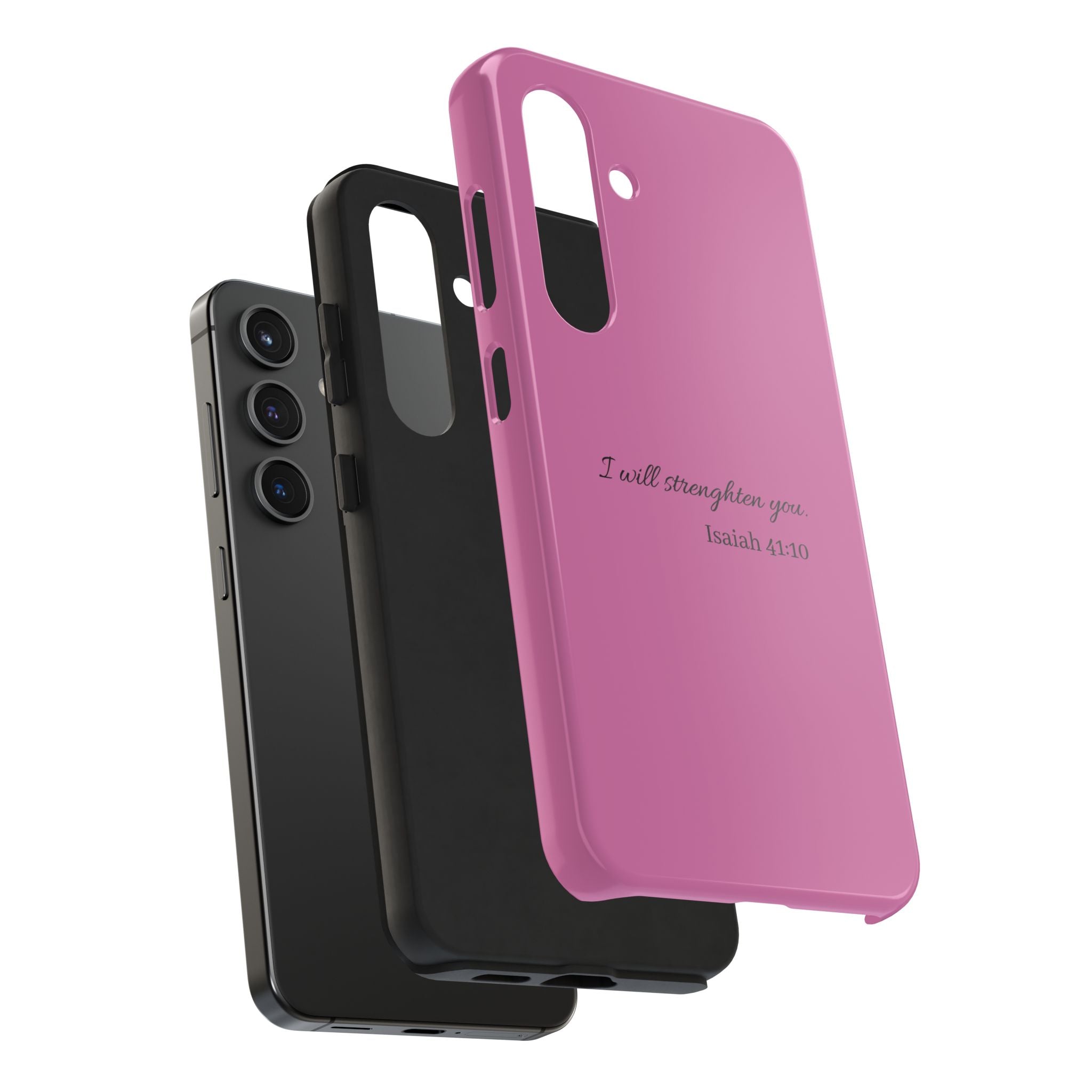 Isaiah 41:10 Tough Phone Case — "I Will Strengthen You" Pink Protective Cover