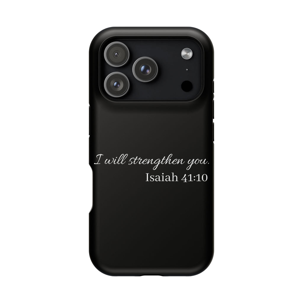 Biblical Isaiah 41:10 Magnetic Impact-Resistant Phone Case — 'I Will Strengthen You'