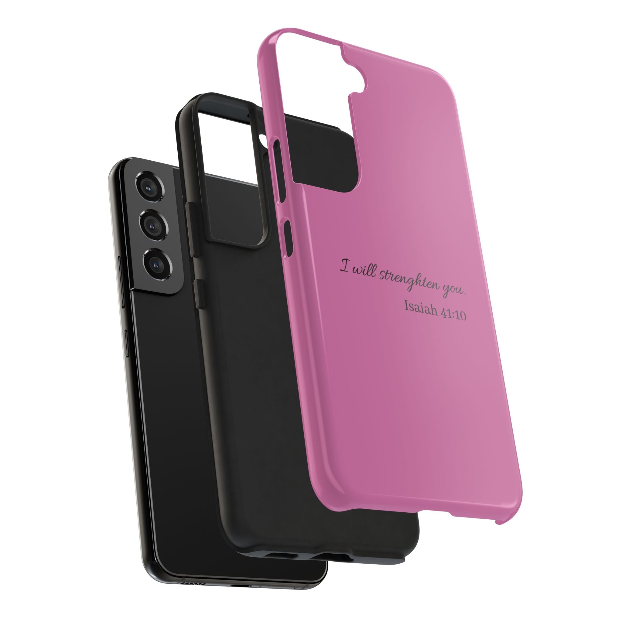 Isaiah 41:10 Tough Phone Case — "I Will Strengthen You" Pink Protective Cover