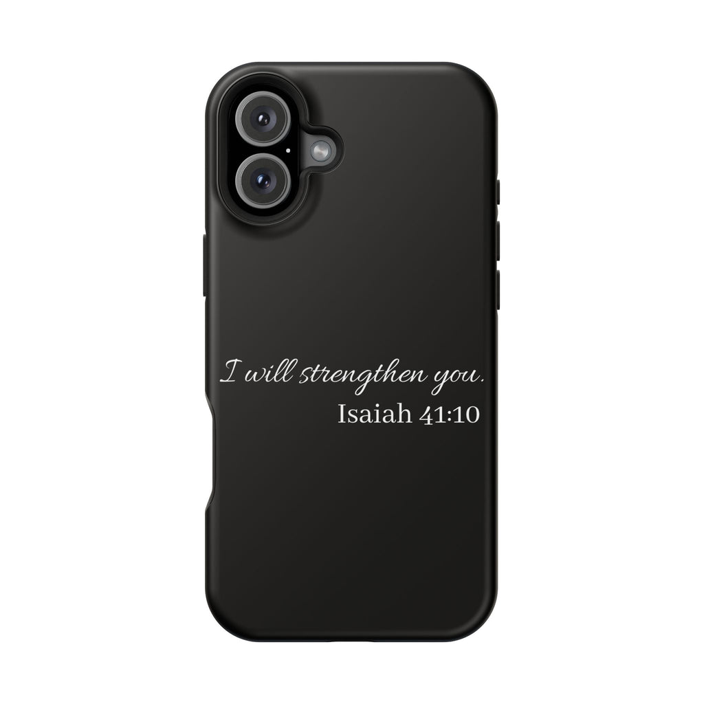 Biblical Isaiah 41:10 Magnetic Impact-Resistant Phone Case — 'I Will Strengthen You'