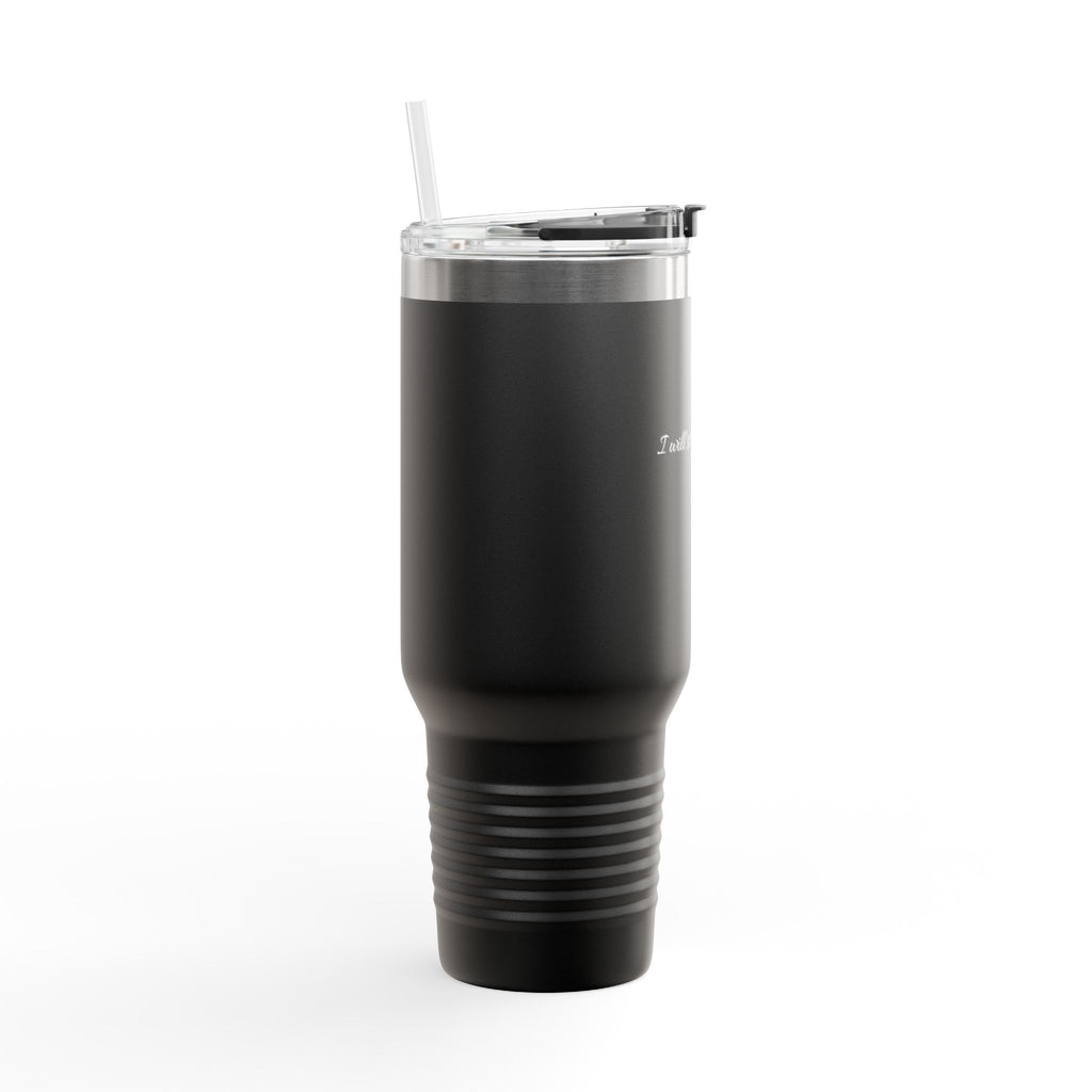 40oz Insulated Travel Mug — “I Will Strengthen You” Isaiah 41:10 Christian Tumbler