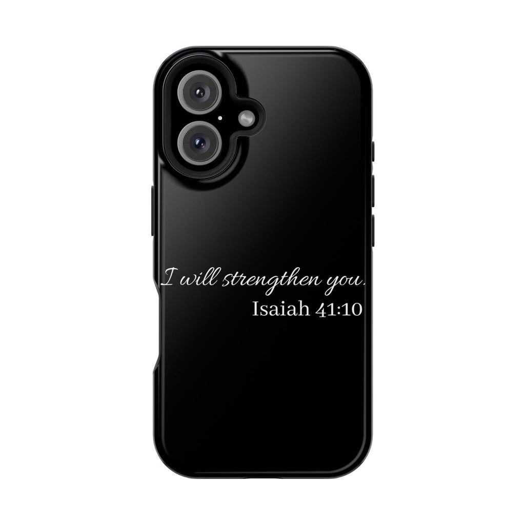 Biblical Isaiah 41:10 Magnetic Impact-Resistant Phone Case — 'I Will Strengthen You'