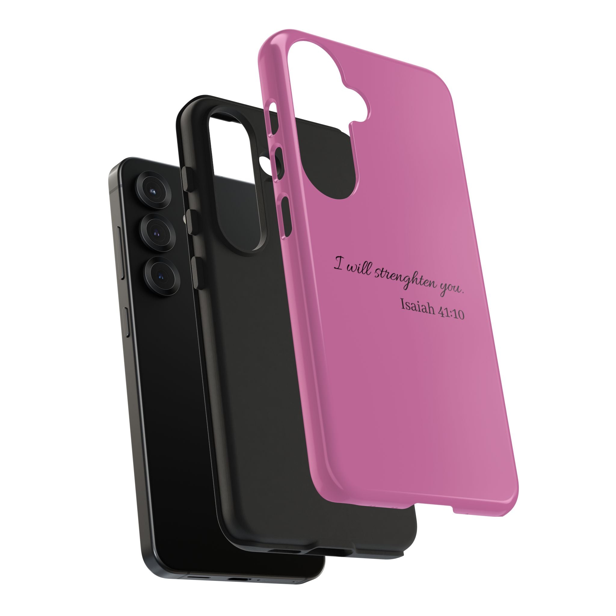 Isaiah 41:10 Tough Phone Case — "I Will Strengthen You" Pink Protective Cover