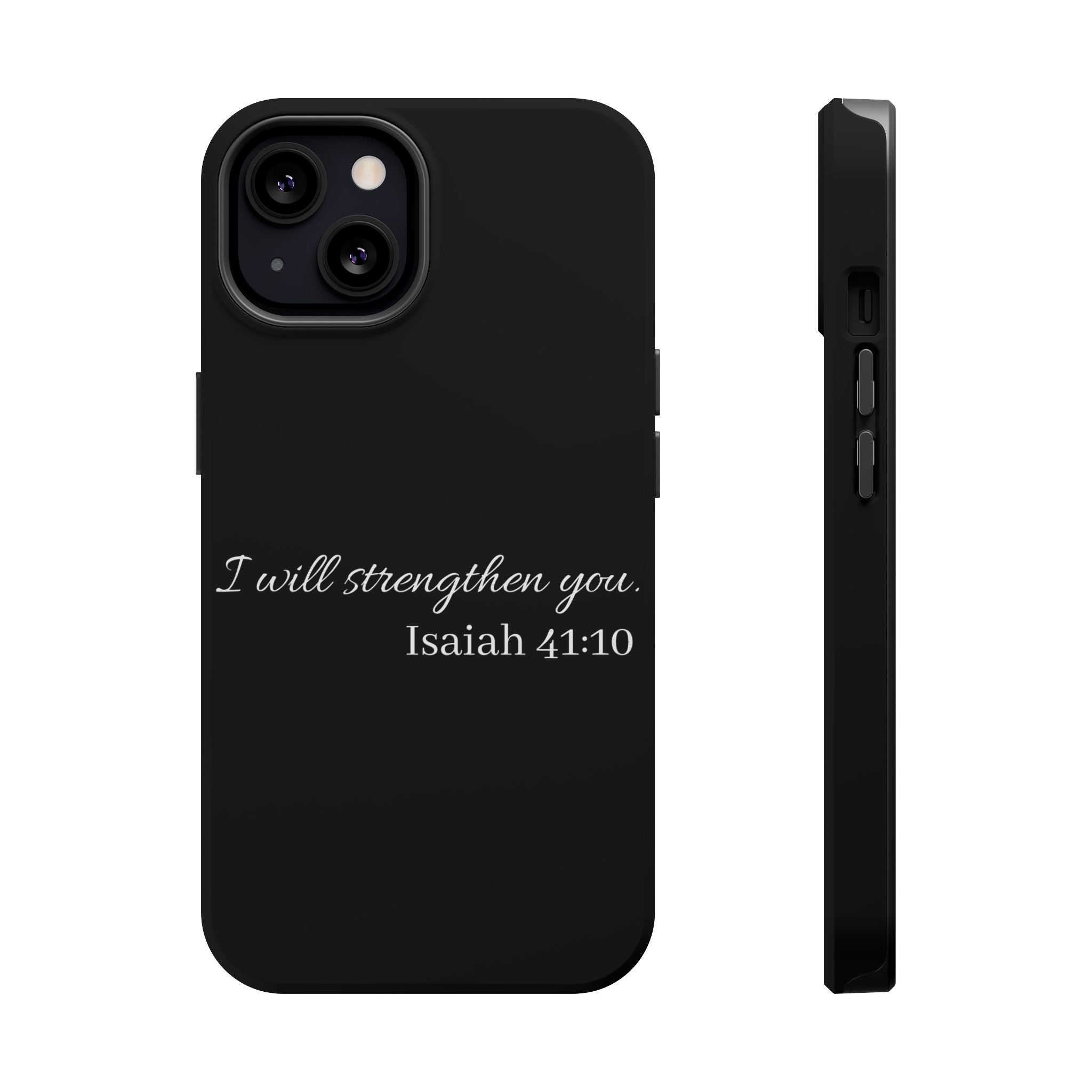 Biblical Isaiah 41:10 Magnetic Impact-Resistant Phone Case — 'I Will Strengthen You'