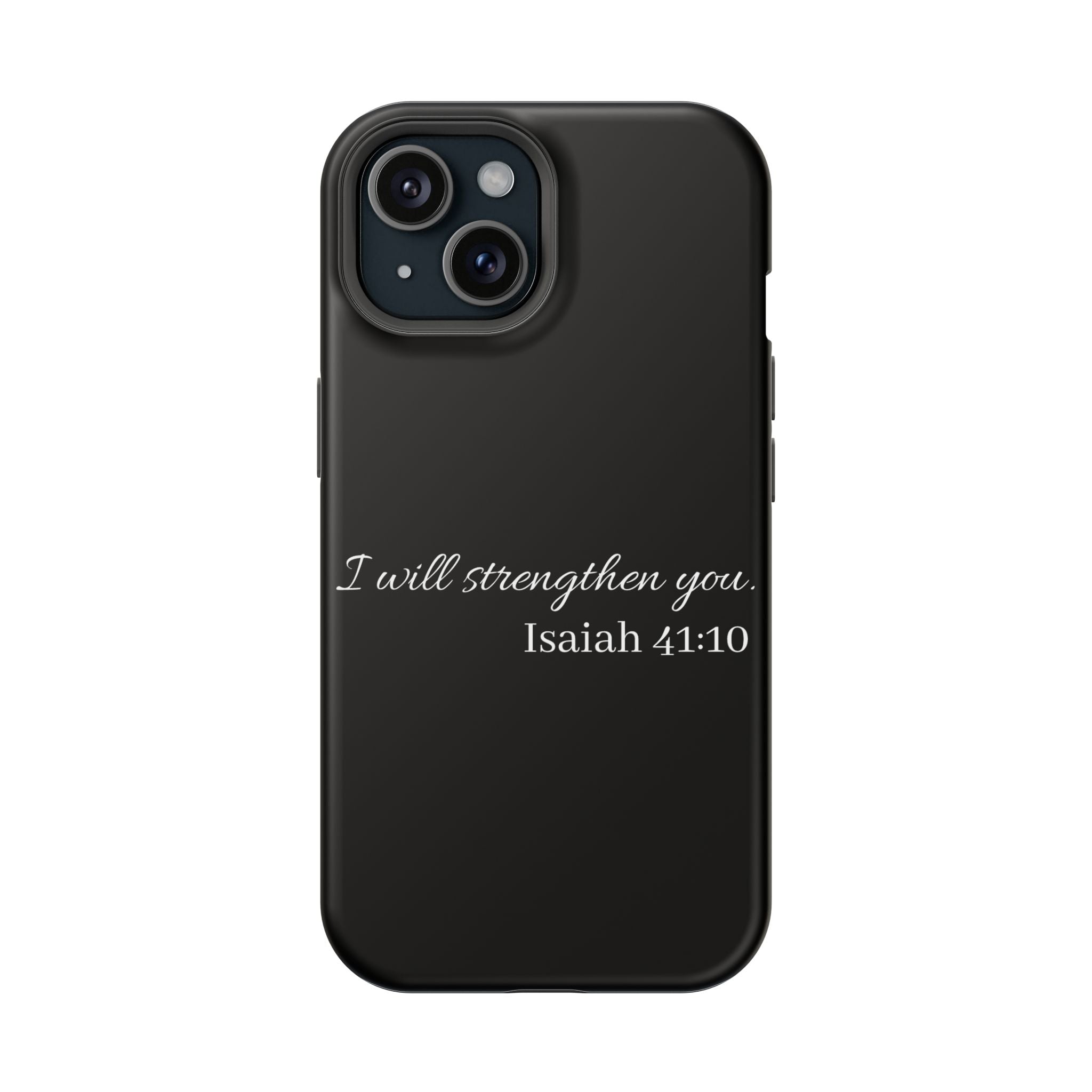Biblical Isaiah 41:10 Magnetic Impact-Resistant Phone Case — 'I Will Strengthen You'