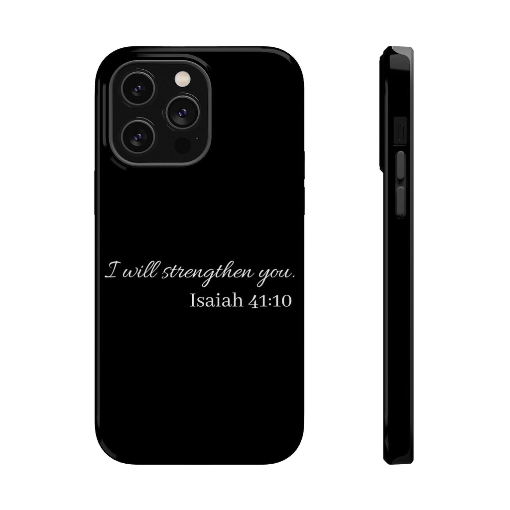 Biblical Isaiah 41:10 Magnetic Impact-Resistant Phone Case — 'I Will Strengthen You'