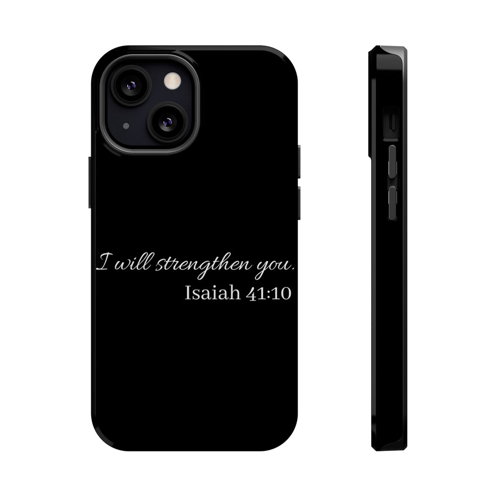 Biblical Isaiah 41:10 Magnetic Impact-Resistant Phone Case — 'I Will Strengthen You'