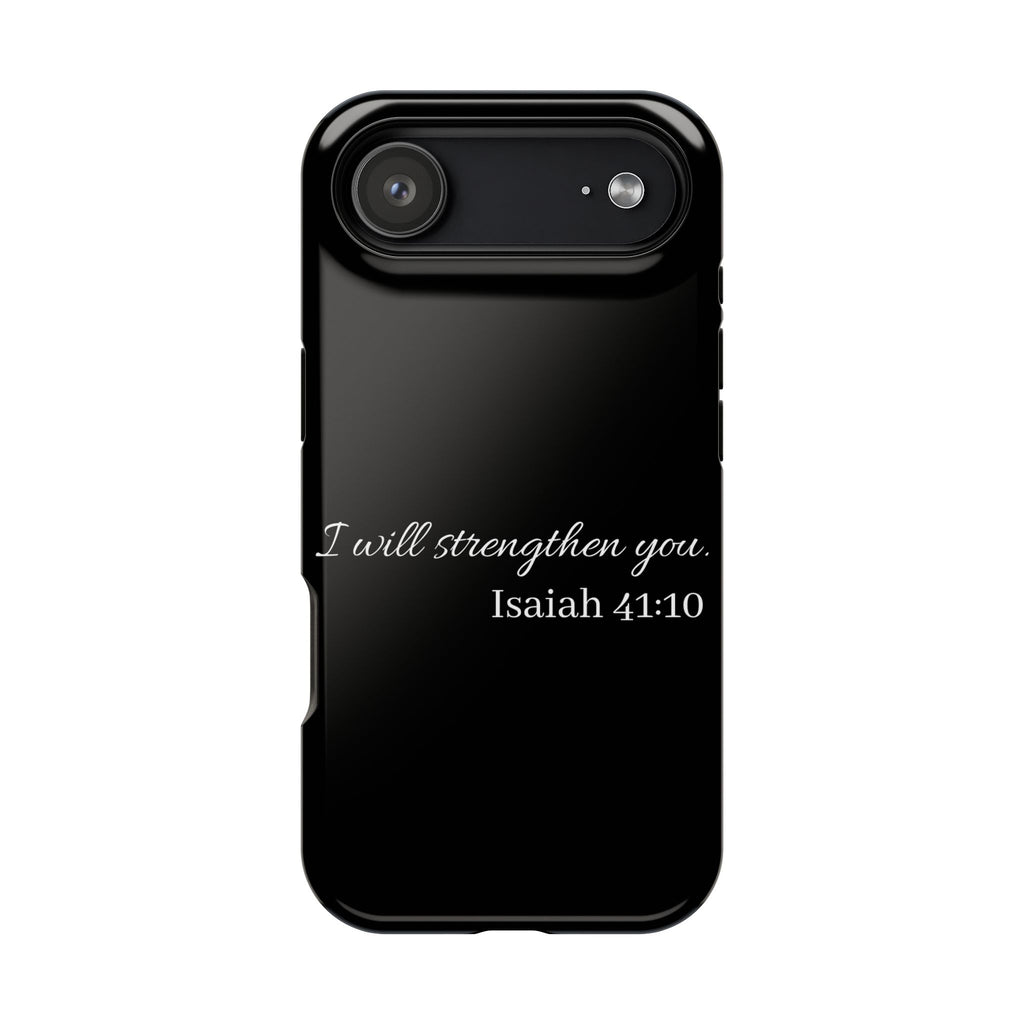 Biblical Isaiah 41:10 Magnetic Impact-Resistant Phone Case — 'I Will Strengthen You'