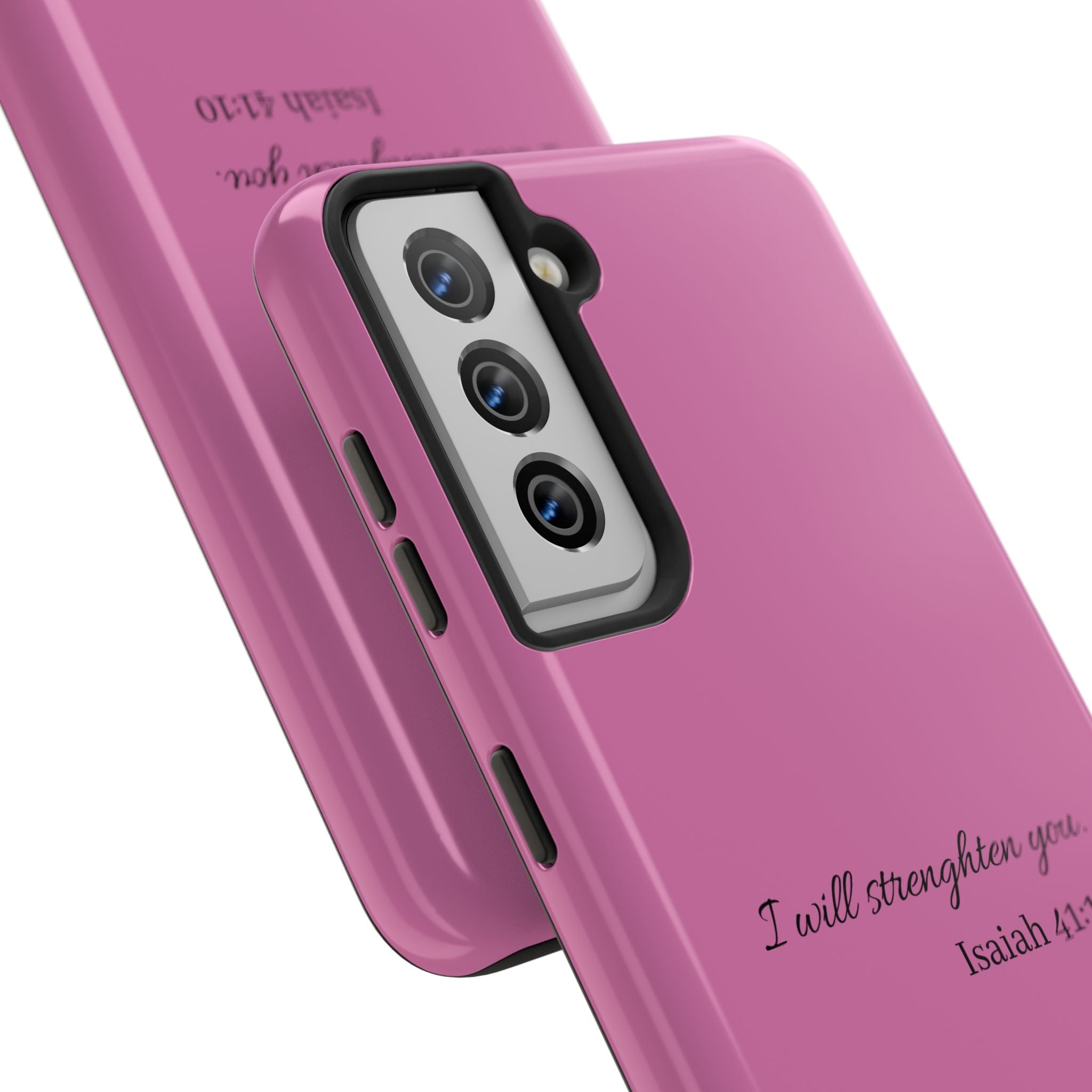 Isaiah 41:10 Tough Phone Case — "I Will Strengthen You" Pink Protective Cover