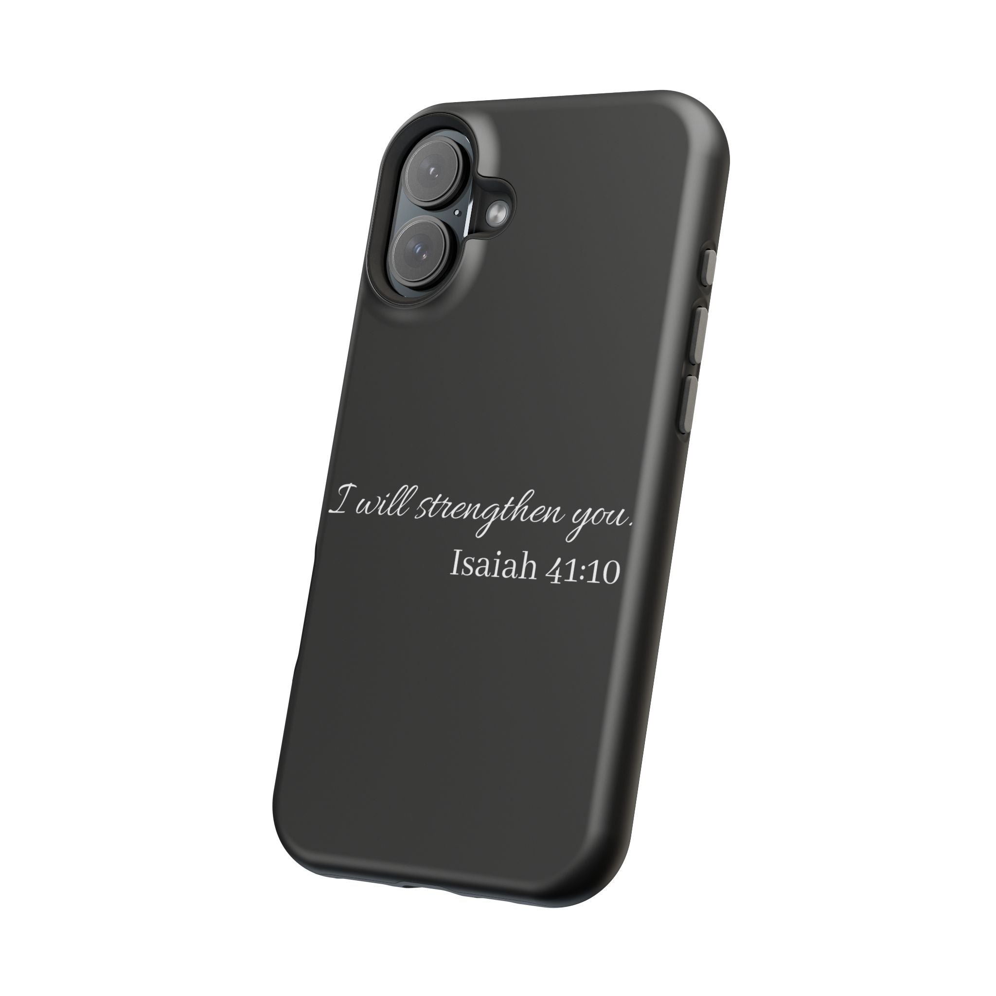 Biblical Isaiah 41:10 Magnetic Impact-Resistant Phone Case — 'I Will Strengthen You'