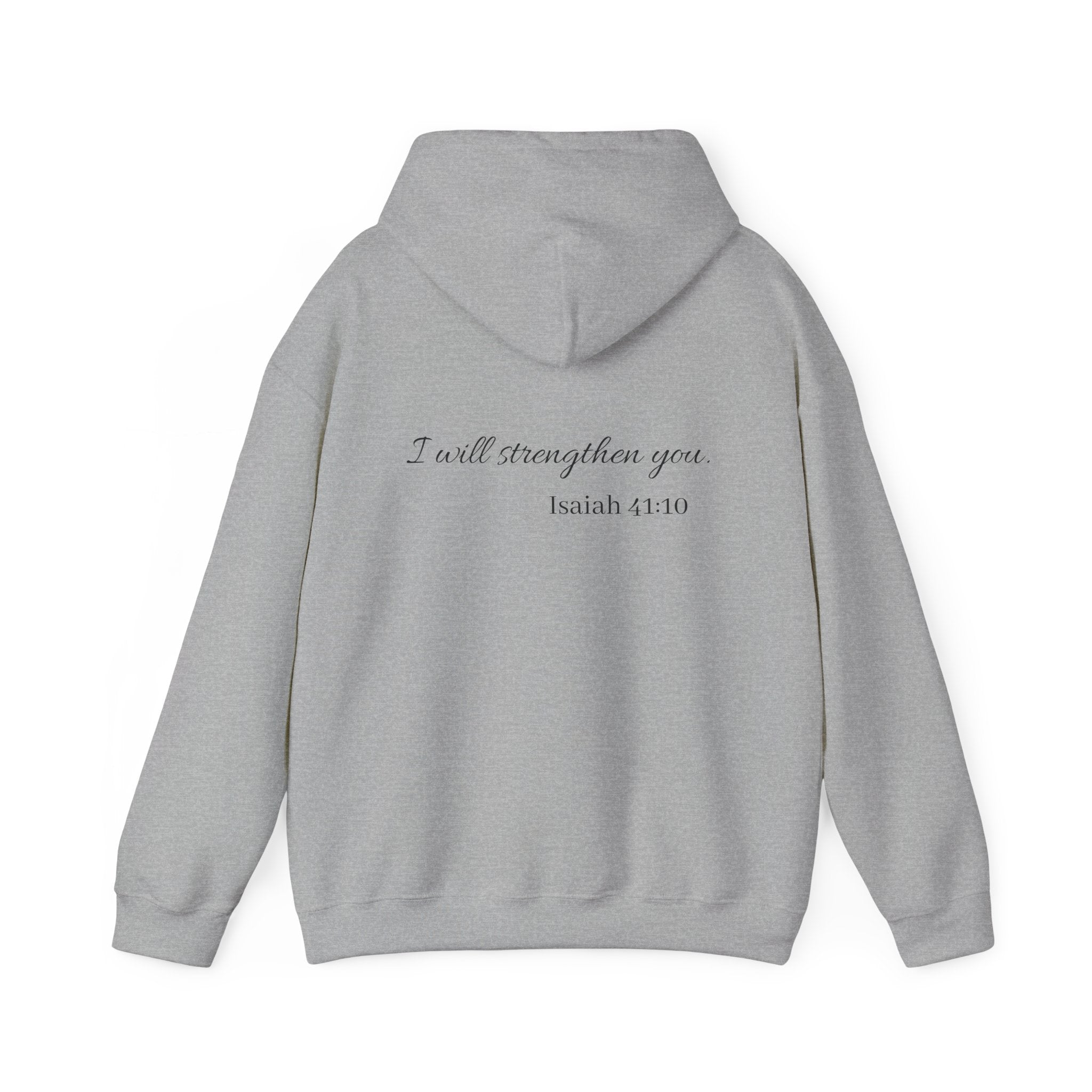 Isaiah 41:10 Hoodie — "I Will Strengthen You" Faith Sweatshirt